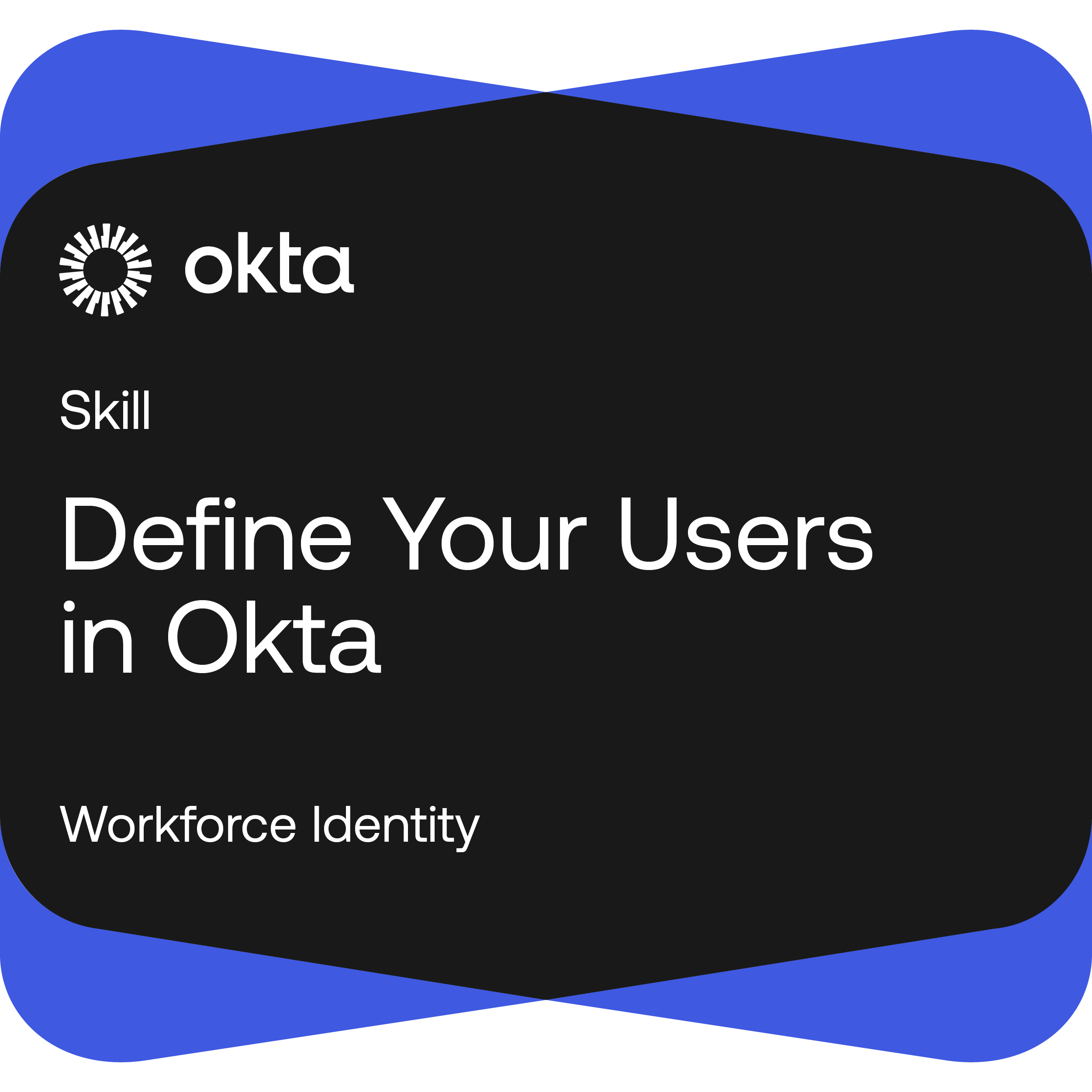 Define Your Users in Okta